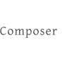 Composer