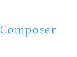 Composer