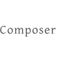 Composer